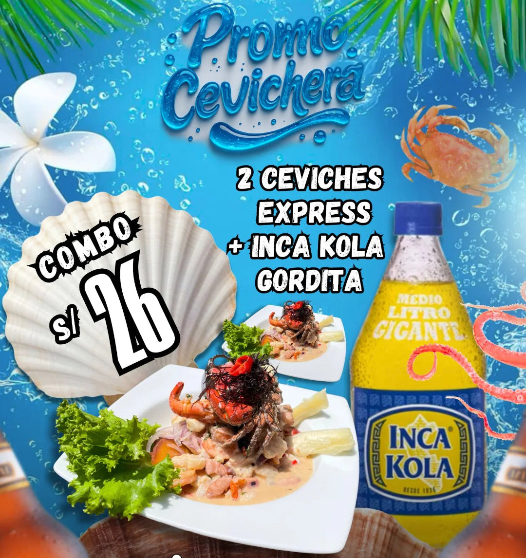 Combo Express 2 Ceviches Express + 1 Inca Kola Gordita