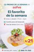 Promo 1 Ceviche Pesca de Temporada + 1 Vaso de Refresco